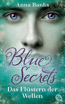 Kartonierter Einband Blue Secrets  Das Flüstern der Wellen von Anna Banks