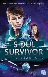 Kartonierter Einband SOUL SURVIVOR von Chris Bradford