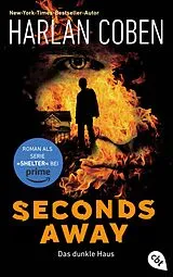 Kartonierter Einband Seconds Away Das dunkle Haus von Harlan Coben