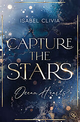 Kartonierter Einband Ocean Hearts  Capture the Stars von Isabel Clivia