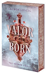 Kartonierter Einband Valor Born von Lauren Loscig