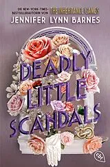 Kartonierter Einband Deadly Little Scandals von Jennifer Lynn Barnes