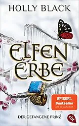 Kartonierter Einband Elfenerbe  Der gefangene Prinz von Holly Black