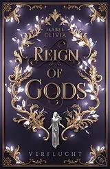 Kartonierter Einband Reign of Gods  Verflucht von Isabel Clivia