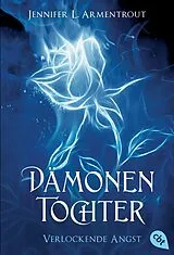 Kartonierter Einband Dämonentochter - Verlockende Angst von Jennifer L. Armentrout