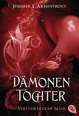 Kartonierter Einband (Kt) Dämonentochter - Verführerische Nähe von Jennifer L. Armentrout