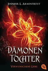 Kartonierter Einband (Kt) Dämonentochter - Verwunschene Liebe von Jennifer L. Armentrout