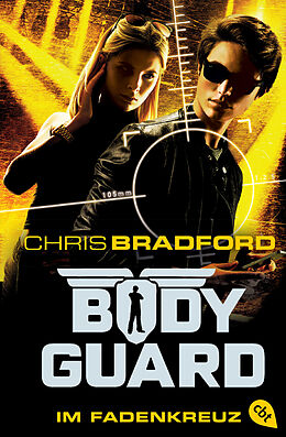 Kartonierter Einband Bodyguard - Im Fadenkreuz von Chris Bradford