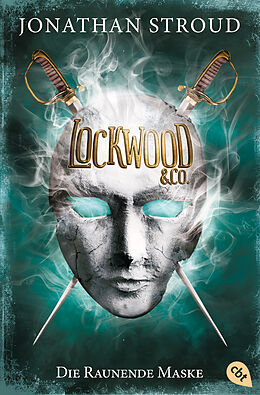 Kartonierter Einband Lockwood &amp; Co. - Die Raunende Maske von Jonathan Stroud