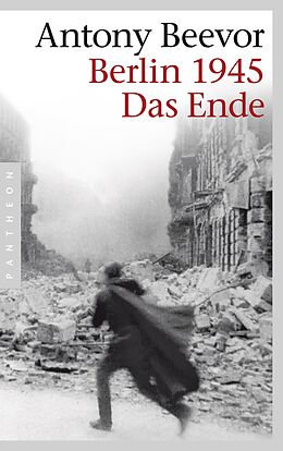 Kartonierter Einband Berlin 1945 - Das Ende von Antony Beevor