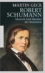 Fester Einband Robert Schumann von Martin Geck