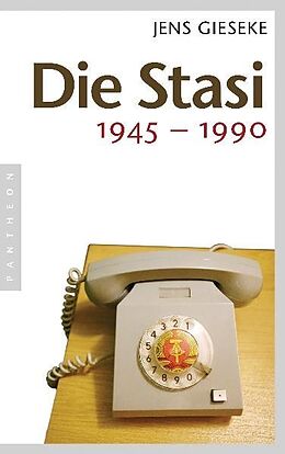 Kartonierter Einband Die Stasi von Jens Gieseke