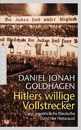 Kartonierter Einband Hitlers willige Vollstrecker von Daniel Jonah Goldhagen