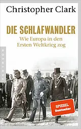 Kartonierter Einband Die Schlafwandler von Christopher Clark