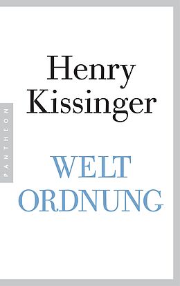 Kartonierter Einband Weltordnung von Henry A. Kissinger