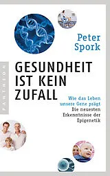 Kartonierter Einband Gesundheit ist kein Zufall von Peter Spork
