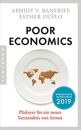 Kartonierter Einband Poor Economics von Abhijit V. Banerjee, Esther Duflo
