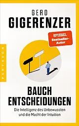 Kartonierter Einband Bauchentscheidungen von Gerd Gigerenzer