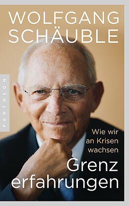 Kartonierter Einband Grenzerfahrungen von Wolfgang Schäuble