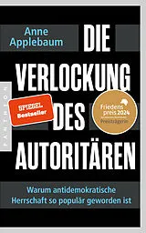Kartonierter Einband Die Verlockung des Autoritären von Anne Applebaum