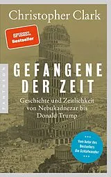 Kartonierter Einband Gefangene der Zeit von Christopher Clark