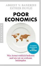 Kartonierter Einband Poor Economics von Abhijit V. Banerjee, Esther Duflo