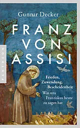 Kartonierter Einband Franz von Assisi von Gunnar Decker