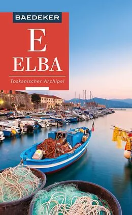 E-Book (pdf) Baedeker Reiseführer E-Book Baedeker Reiseführer Elba, Toskanischer Archipel von Jürgen Sorges