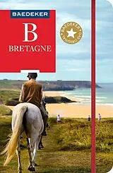 Kartonierter Einband Baedeker Reiseführer Bretagne von Susanne Kilimann, Manfred Görgens