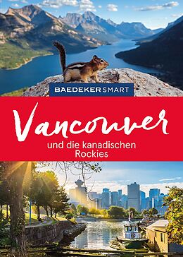 Spiralbindung Baedeker SMART Reiseführer Vancouver und die kanadischen Rockies von Ole Helmhausen