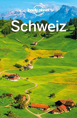 Kartonierter Einband Lonely Planet Reiseführer Schweiz von Kerry Walker, Gregor Clark, Craig McLachlan