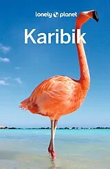 Kartonierter Einband LONELY PLANET Reiseführer Karibik von Paul Clammer, Marc Di Duca, Alex Egerton