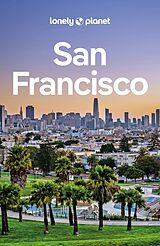 Kartonierter Einband LONELY PLANET Reiseführer San Francisco von Alison Bing, John A Vlahides, Sara Benson