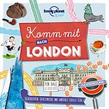 Kartonierter Einband Lonely Planet Kinderreiseführer Komm mit nach London von 