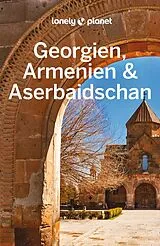 Kartonierter Einband LONELY PLANET Reiseführer Georgien, Armenien & Aserbaidschan von Tom Masters, Joel Balsam, Jenny Smith
