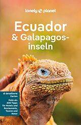 E-Book (pdf) LONELY PLANET Reiseführer E-Book Ecuador &amp; Galápagosinseln von Isabel Albiston, Jade Bremner, Brian Kluepfel