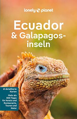 E-Book (pdf) LONELY PLANET Reiseführer E-Book Ecuador &amp; Galápagosinseln von Isabel Albiston, Jade Bremner, Brian Kluepfel