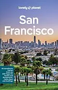 E-Book (pdf) LONELY PLANET Reiseführer E-Book San Francisco von Alison Bing, John A Vlahides, Sara Benson