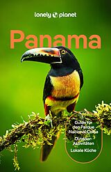 Kartonierter Einband LONELY PLANET Reiseführer Panama von Harmony Difo, Rosie Bell, Ryan Ver Berkmoes