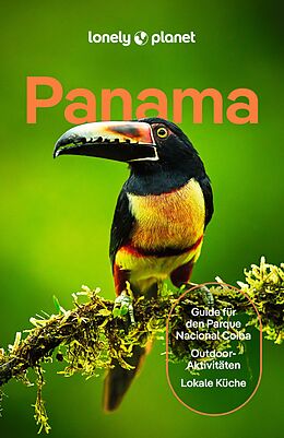 Kartonierter Einband LONELY PLANET Reiseführer Panama von Harmony Difo, Rosie Bell, Ryan Ver Berkmoes