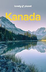 Kartonierter Einband LONELY PLANET Reiseführer Kanada von Brendan Sainsbury, Bianca Bujan, Carolyn Heller