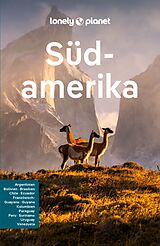 E-Book (pdf) LONELY PLANET Reiseführer E-Book Südamerika von Kevin Raub, Adam Skolnick, Paul Smith