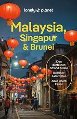 Kartonierter Einband LONELY PLANET Reiseführer Malaysia, Singapur & Brunei von Winnie Tan, Lindsay Fegent-Brown, Marco Ferrarese