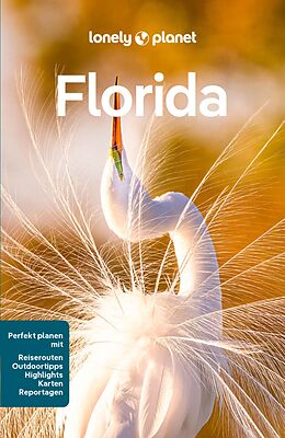 E-Book (pdf) LONELY PLANET Reiseführer E-Book Florida von Adam Karlin, Regis St. Louis, Terry Ward