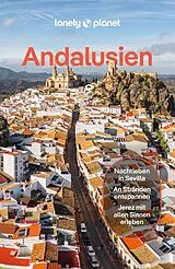 Kartonierter Einband LONELY PLANET Reiseführer Andalusien von Anna Kaminski, Esme Fox, Paul Stafford