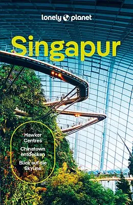 E-Book (pdf) LONELY PLANET Reiseführer E-Book Singapur von Ria de Jong, Nellie Huang, Jaclynn Seah