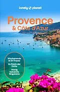E-Book (pdf) LONELY PLANET Reiseführer E-Book Provence, Côte d Azur von Chrissie McClatchie, Ashley Parsons, Michael Frankel