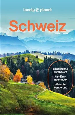 E-Book (pdf) LONELY PLANET Reiseführer E-Book Schweiz von Kerry Walker, Gregor Clark, Craig McLachlan