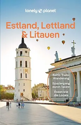 E-Book (pdf) LONELY PLANET Reiseführer E-Book Estland, Lettland &amp; Litauen von Anna Kaminski, Hugh McNaughtan, Ryan Ver Berkmoes
