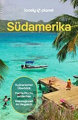 Kartonierter Einband LONELY PLANET Reiseführer Südamerika von Isabel Albiston, Bárbara Bianchi, Alex u a Egerton